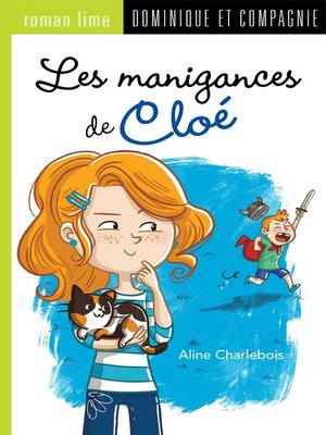 cover image of Les manigances de Cloé--Niveau de lecture 7